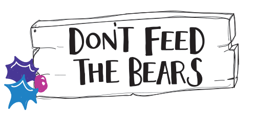 Don't Feed the Bears